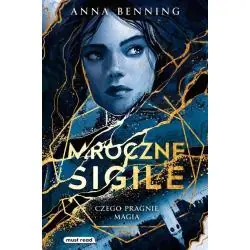 MROCZNE SIGILE. CZEGO PRAGNIE MAGIA 1