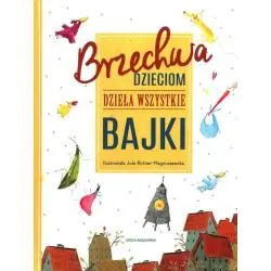 BRZECHWA DZIECIOM BAJKI
