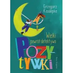 WIELKI POWRÓT DETEKTYWA POZYTYWKI
