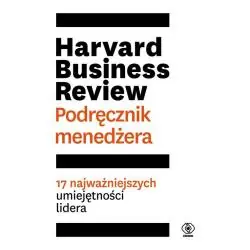 HARVARD BUSINESS REVIEW PODRĘCZNIK MENEDŻERA