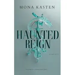 HAUNTED REIGN