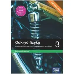 ODKRYĆ FIZYKĘ 3 PODRĘCZNIK DLA LICEUM I TECHNUKIM ZAKRES PODSTAWOWY