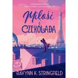 MIŁOŚĆ I CZEKOLADA