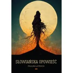 SŁOWIAŃSKA OPOWIEŚĆ