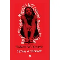 MONDAY NIE PRZYJDZIE