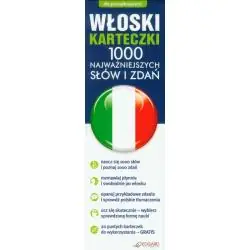 WŁOSKI. KARTECZKI. 1000 NAJWAŻNIEJSZYCH SŁÓW I ZDAŃ DLA POCZĄTKUJĄCYCH