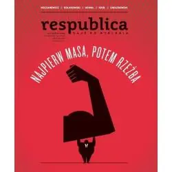 NAJPIERW MASA, POTEM RZEŹBA. RES PUBLICA NOWA 4/2016