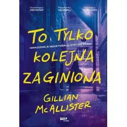 TO TYLKO KOLEJNA ZAGINIONA