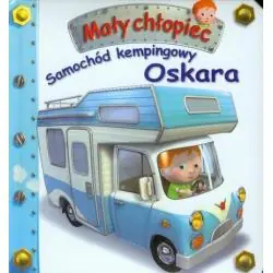 SAMOCHÓD KEMPINGOWY OSKARA. MAŁY CHŁOPIEC