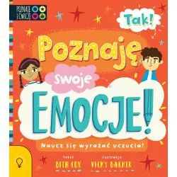 TAK! POZNAJĘ SWOJE EMOCJE!