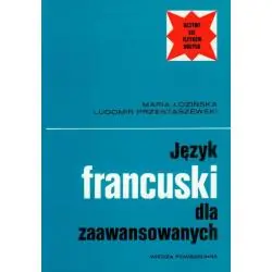 JĘZYK FRANCUSKI DLA ZAAWANSOWANYCH