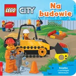 LEGO CITY NA BUDOWIE KSIĄŻKA Z RUCHOMYMI ELEMENTAMI