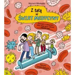 Z TATĄ W ŚWIAT MEDYCYNY