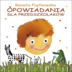 OPOWIADANIA DLA PRZEDSZKOLAKÓW