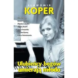 ULUBIEŃCY BOGÓW UMIERAJĄ MŁODO
