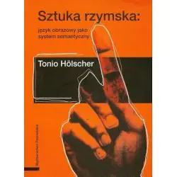 SZTUKA RZYMSKA: JĘZYK OBRAZOWY JAKO SYSTEM SEMANTYCZNY