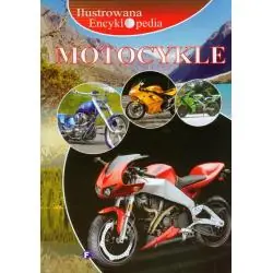 MOTOCYKLE. ILUSTROWANA ENCYKLOPEDIA