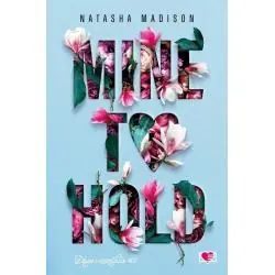 MINE TO HOLD. DŁUGO I SZCZĘŚLIWIE 2