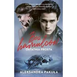 BEZ HAMULCÓW. OSTATNIA PRÓBA