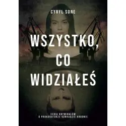 WSZYSTKO, CO WIDZIAŁEŚ
