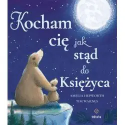 KOCHAM CIĘ JAK STĄD DO KSIĘŻYCA