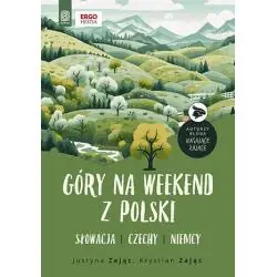 GÓRY NA WEEKEND Z POLSKI. SŁOWACJA, CZECHY, NIEMCY