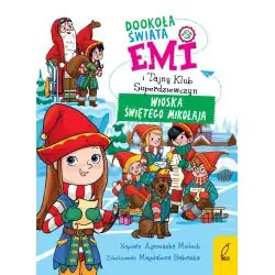 WIOSKA ŚWIĘTEGO MIKOŁAJA. EMI I TAJNY KLUB SUPERDZIEWCZYN