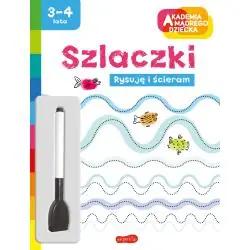 SZLACZKI. AKADEMIA MĄDREGO DZIECKA. RYSUJĘ I ŚCIERAM 3-4 LATA