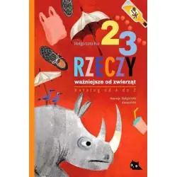 23 RZECZY WAŻNIEJSZE OD ZWIERZĄT. KATALOG OD A DO Z