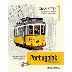 PORTUGALSKI W TŁUMACZENIACH. GRAMATYKA 1. POZIOM A1-A2 + CD