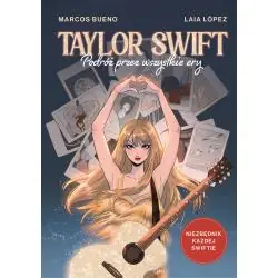 TAYLOR SWIFT. PODRÓŻ PRZEZ WSZYSTKIE ERY