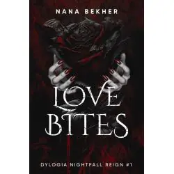 LOVE BITES. NIGHTFALL REIGN 1
