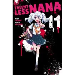 TALENTLESS NANA 11