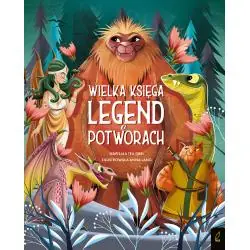WIELKA KSIĘGA LEGEND O POTWORACH
