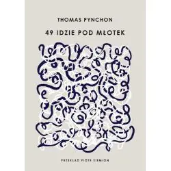 49 IDZIE POD MŁOTEK