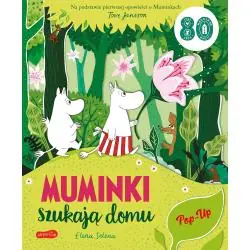 MUMINKI SZUKAJĄ DOMU. POP-UP