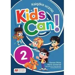 KIDS CAN! 2 KSIĄŻKA UCZNIA