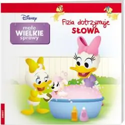 DISNEY MAŁE WIELKIE SPRAWY. FIZIA DOTRZYMUJE SŁOWA