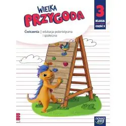 WIELKA PRZYGODA KLASA 3 CZĘŚĆ 3 ZESZYT ĆWICZEŃ ZINTEGROWANYCH