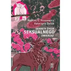 SEKRETY ŻYCIA SEKSUALNEGO ZWIERZĄT