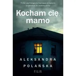 KOCHAM CIĘ, MAMO