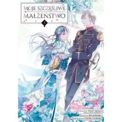 MOJE SZCZĘŚLIWE MAŁŻEŃSTWO. TOM 3