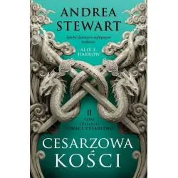 CESARZOWA KOŚCI. TONĄCE CESARSTWO. TOM 2