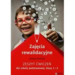 ZAJĘCIA REWALIDACYJNE KLASY 1-3 ĆWICZENIA EDUKACJA WCZESNOSZKOLNA