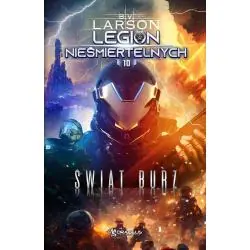 ŚWIAT BURZ. LEGION NIEŚMIERTELNYCH 10