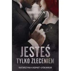 JESTEŚ TYLKO ZLECENIEM