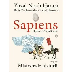 MISTRZOWIE HISTORII. SAPIENS. OPOWIEŚĆ GRAFICZNA 3