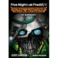 BOBBIEDOTY. FINAŁ. TALES FROM THE PIZZAPLEX. FIVE NIGHTS AT FREDDY'S 5