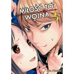 KAGUYA-SAMA MIŁOŚĆ TO WOJNA. TOM 5