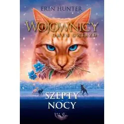 SZEPTY NOCY. WOJOWNICY. OMEN GWIAZD. TOM 3 WYD. 2024